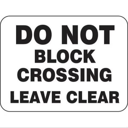 Accuform RAIL SIGN DO NOT BLOCK CROSSING  FRR773RA FRR773RA